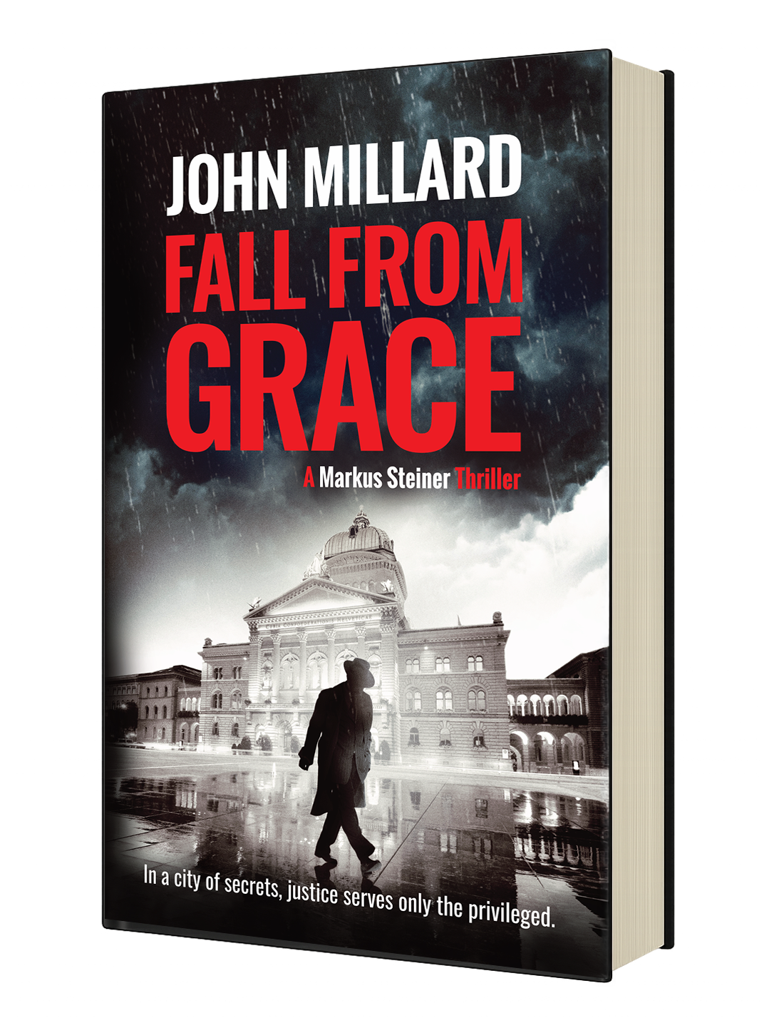Fall from Grace by John Millard - book 1 in the Markus Steiner series.